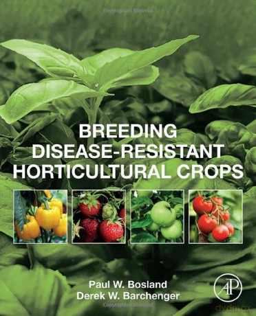 Breeding Diseaseresistant Horticultural - Paul W. Bosland [KSIĄŻKA]