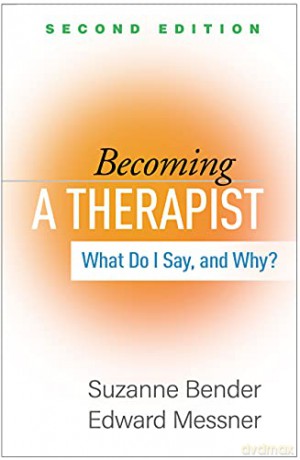 Becoming A Therapist 2e - Suzanne Bender [KSIĄŻKA]