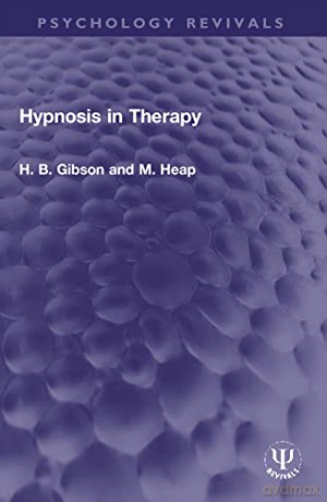 Hypnosis In Therapy - H. B. Gibson [KSIĄŻKA]