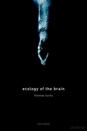 Ecology Of The Brain [KSIĄŻKA]