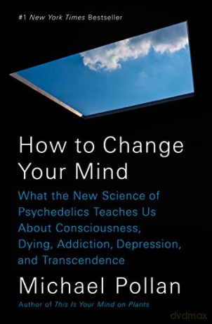 How To Change Your Mind - Michael Pollan [KSIĄŻKA]