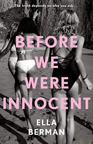 Before We Were Innocent - Ella Berman [KSIĄŻKA]