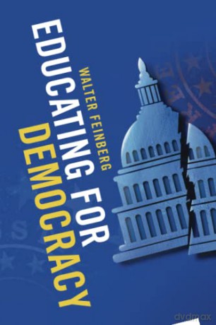 Educating For Democracy - Feinberg Walter [KSIĄŻKA]