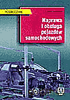 Naprawa i obsługa pojazdów samochodowych. Podręcznik - Orzełowski Seweryn [KSIĄŻKA]