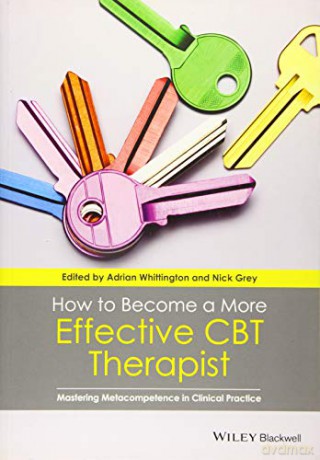 How To Become A More Effective Cbt Thera - Adrian Whittington [KSIĄŻKA]