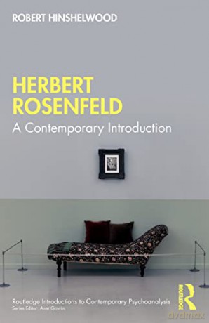 Herbert Rosenfeld - Robert Hinshelwood [KSIĄŻKA]