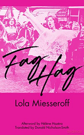 Fag Hag - Lola Miesseroff [KSIĄŻKA]