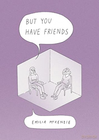 But You Have Friends - Emilia Mckenzie [KSIĄŻKA]