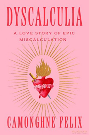 Dyscalculia - Camonghne Felix [KSIĄŻKA]
