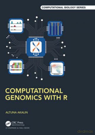 Computational Genomics With R - Altuna Akalin [KSIĄŻKA]