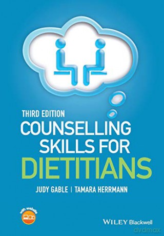 Counselling Skills For Dietitians 3rd Ed - Judy Gable [KSIĄŻKA]