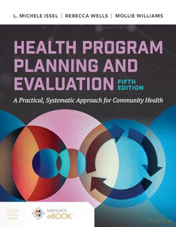 Health Program Planning And Evaluation - Michele Et Al Issel [KSIĄŻKA]