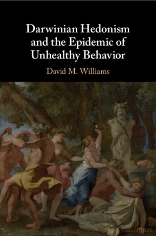 Darwinian Hedonism And The Epidemic Of - Williams David M. [KSIĄŻKA]