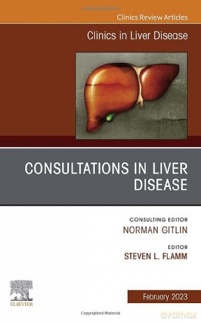 Consultations In Liver Disease An Issue - Steven L. Flamm [KSIĄŻKA]
