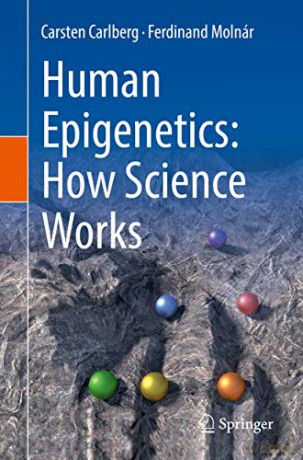Human Epigenetics How Science Works - Carlberg Carsten [KSIĄŻKA]