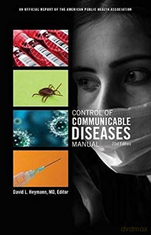 Control Of Communicable Diseases Manual - Heymann [KSIĄŻKA]