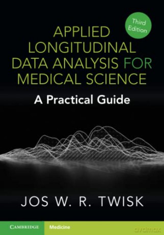 Applied Longitudinal Data Analysis For - Twisk Jos W. R. [KSIĄŻKA]