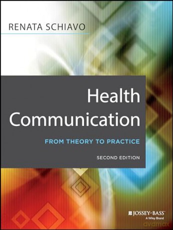Health Communication - Renata Schiavo [KSIĄŻKA]