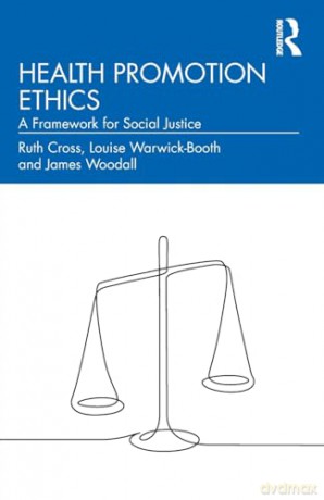 Health Promotion Ethics - Ruth Cross [KSIĄŻKA]
