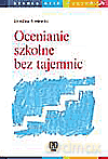 Ocenianie szkolne bez tajemnic - Bolesław Niemierko [KSIĄŻKA]
