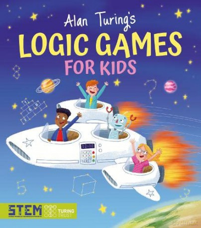 Alan Turings Logic Games For Kids - Gemma Barder [KSIĄŻKA]