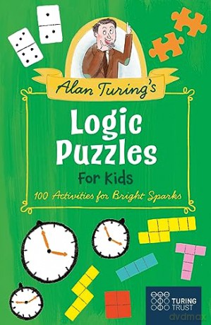 Alan Turings Logic Puzzles For Kids - Eric Saunders [KSIĄŻKA]