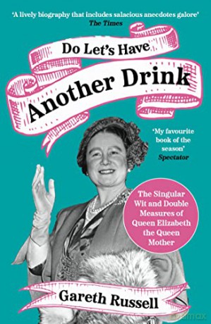 Do Lets Have Another Drink - Gareth Russell [KSIĄŻKA]