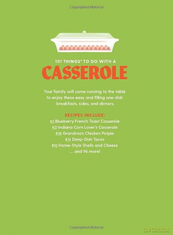 101 Things To Do With A Casserole - Stephanie Ashcraft [KSIĄŻKA]