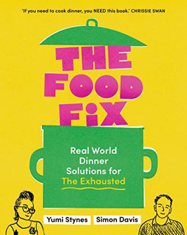 Food Fix - Yumi Stynes [KSIĄŻKA]