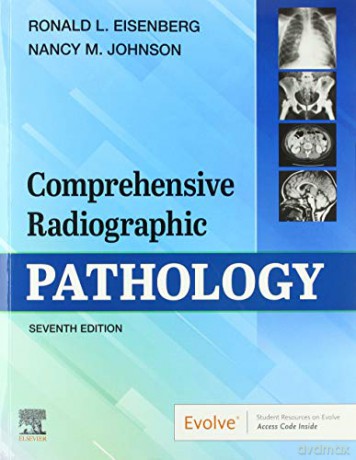 Comprehensive Radiographic Pathology - Ronald L. Eisenberg [KSIĄŻKA]