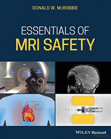 Essentials Of Mri Safety [KSIĄŻKA]