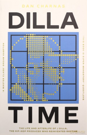 Dilla Time - Dan Charnas [KSIĄŻKA]