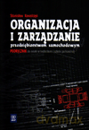 Organizacja i zarządzanie przedsiębiorstwem samochodowym. Podręcznik - Stanisław Kowalczyk [KSIĄŻKA]
