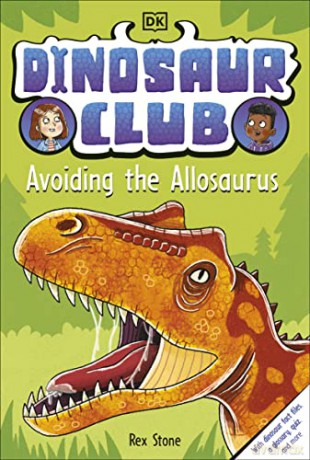 Dinosaur Club Avoiding The Allosaurus - Rex Stone [KSIĄŻKA]