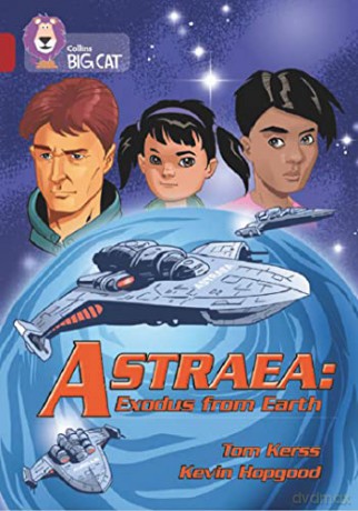 Astraea Exodus From Earth Band 14 Ruby - Tom Kerss [KSIĄŻKA]