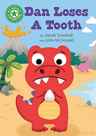 Dan Loses A Tooth - Sarah Snashall [KSIĄŻKA]