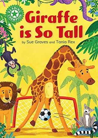 Giraffe Is Tall - Sue Graves [KSIĄŻKA]