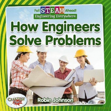How Engineers Solve Problems - Robin Johnson [KSIĄŻKA]