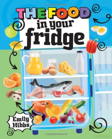 Food In Your Fridge Brown - Emily Hibbs [KSIĄŻKA]
