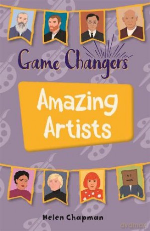Game Changers Amazing Artists Level 6 - Helen Chapman [KSIĄŻKA]