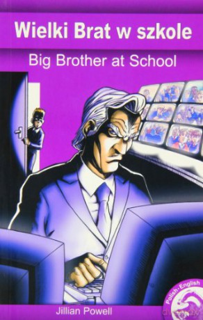 Big Brother At School [KSIĄŻKA]