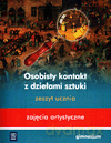 Plastyka Zajęcia artystyczne Osobisty kontakt z dziełami sztuki GIMN kl.1-3 ćwiczenia - Beata Mikulik [KSIĄŻKA]