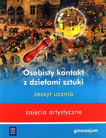 Plastyka Zajęcia artystyczne Osobisty kontakt z dziełami sztuki GIMN kl.1-3 ćwiczenia - Beata Mikulik [KSIĄŻKA]