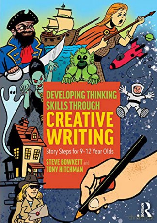 Developing Thinking Skills Through Creat - Steve Bowkett [KSIĄŻKA]