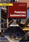 Podstawy budownictwa. Podręcznik - Mirosław Popek, Bożenna Wapińska [KSIĄŻKA]