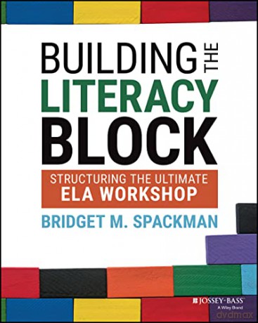 Building The Literacy Block [KSIĄŻKA]