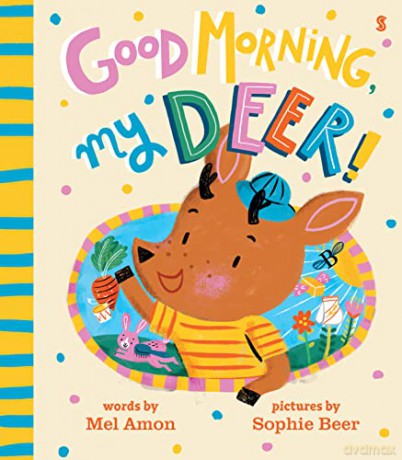 Good Morning My Deer - Melanie Amon [KSIĄŻKA]