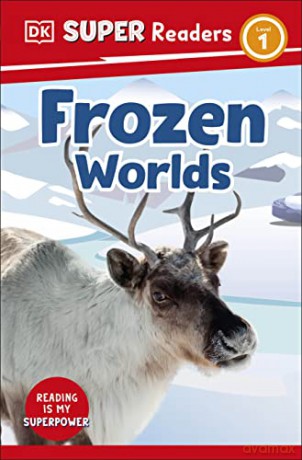 Dk Super Readers Level 1 Frozen Worlds - Dk [KSIĄŻKA]