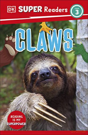 Dk Super Readers Level 3 Claws - Dk [KSIĄŻKA]