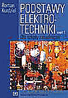 Podstawy elektrotechniki dla ZSZ. Podręcznik cz.1 [KSIĄŻKA]